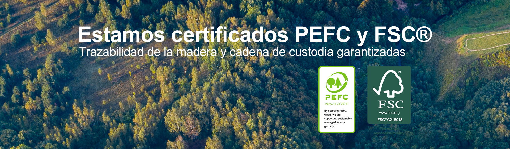 Certificado PEFC y FSC